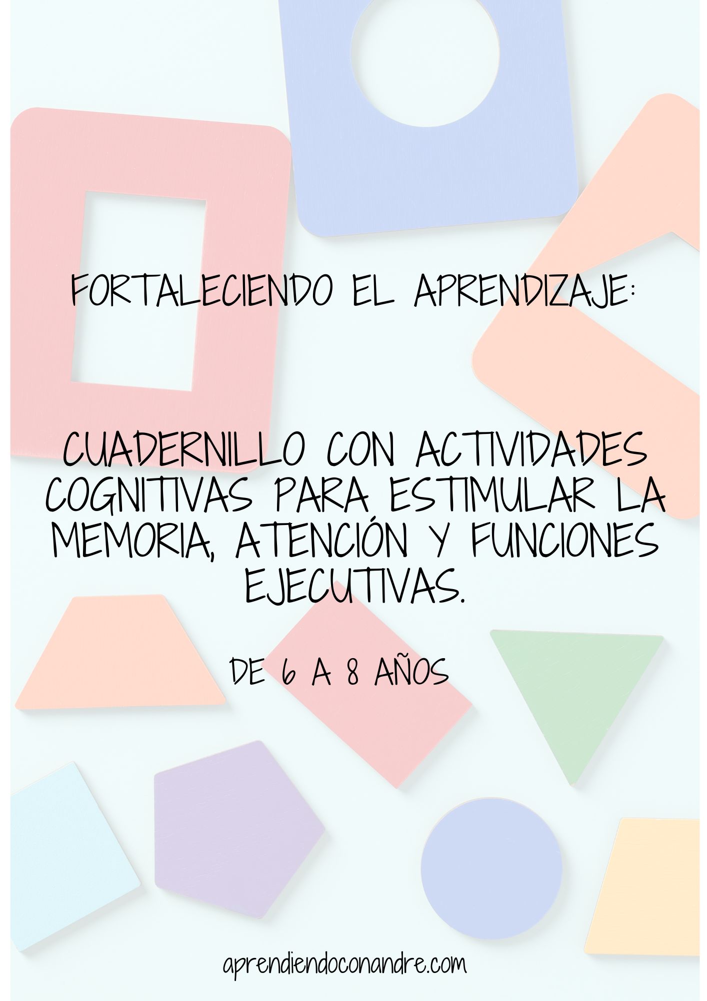 Cuadernillo estimulación cognitiva . Potencia el aprendizaje.